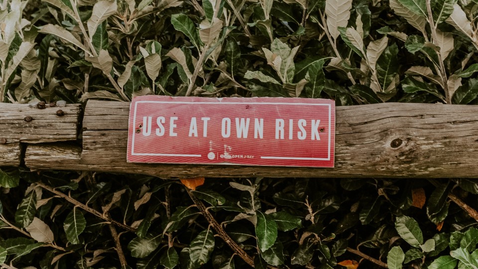 "Use at own risk", photo by Janilson Furtado via Unsplash